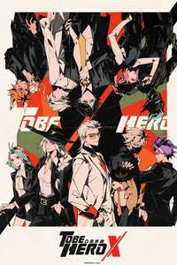 TO BE HERO X - Posters