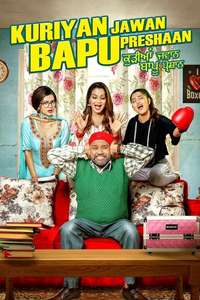 Kuriyan Jawan Baapu Preshaan 2 - Posters