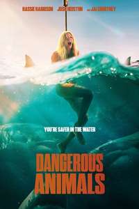 Dangerous Animals - Posters