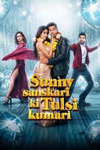 Sunny Sanskari Ki Tulsi Kumari - Posters