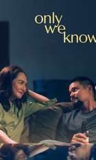 Only We Know