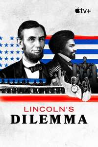 Lincoln's Dilemma - Posters