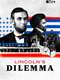 Lincoln's Dilemma : Season 1