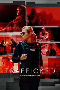 Trafficked with Mariana van Zeller - Posters