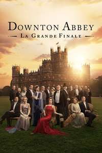 Downton Abbey: The Grand Finale - Posters