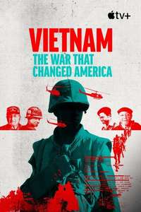 Vietnam: The War That Changed America - Posters