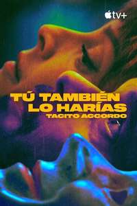 Tú También lo Harías - Posters