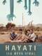 Hayati: My Life