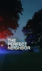 The Perfect Neighbor