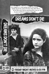 Dreams Don't Die - Posters