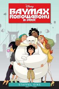 Big Hero 6 The Series - Posters