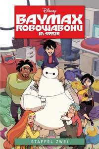 Big Hero 6 The Series - Posters