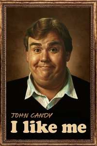 John Candy: I Like Me - Posters