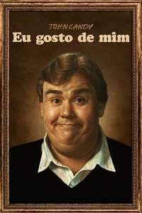 John Candy: I Like Me - Posters