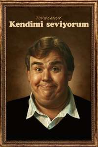 John Candy: I Like Me - Posters