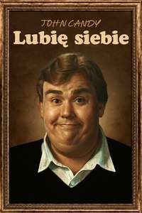 John Candy: I Like Me - Posters