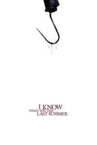I Know What You Did Last Summer - Posters