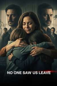 No One Saw Us Leave - Posters
