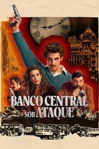Bank Under Siege - Posters