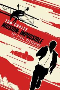 Mission: Impossible - The Final Reckoning - Posters