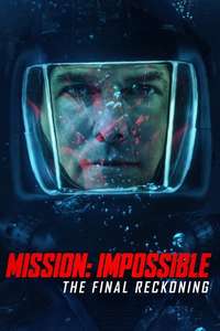 Mission: Impossible - The Final Reckoning - Posters