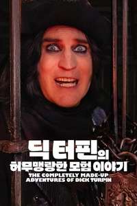 The Completely Made-Up Adventures of Dick Turpin - Posters