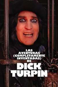 The Completely Made-Up Adventures of Dick Turpin - Posters