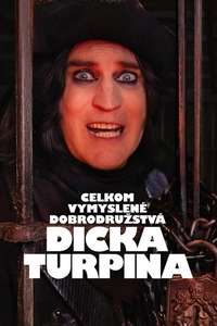 The Completely Made-Up Adventures of Dick Turpin - Posters