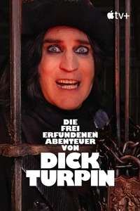 The Completely Made-Up Adventures of Dick Turpin - Posters