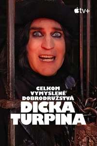 The Completely Made-Up Adventures of Dick Turpin - Posters