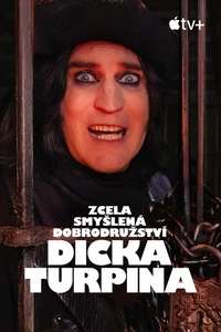 The Completely Made-Up Adventures of Dick Turpin - Posters