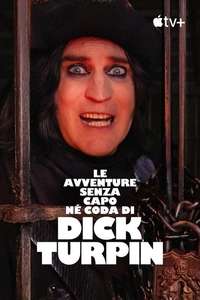 The Completely Made-Up Adventures of Dick Turpin - Posters