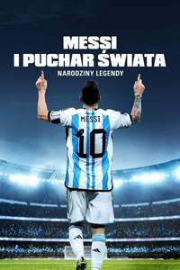 Messi's World Cup: The Rise of a Legend - Posters