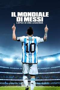 Messi's World Cup: The Rise of a Legend - Posters