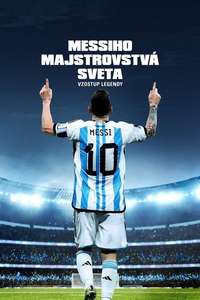 Messi's World Cup: The Rise of a Legend - Posters