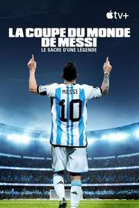 Messi's World Cup: The Rise of a Legend - Posters