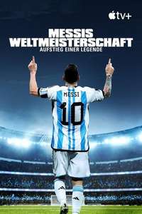 Messi's World Cup: The Rise of a Legend - Posters