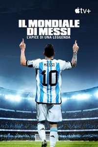 Messi's World Cup: The Rise of a Legend - Posters