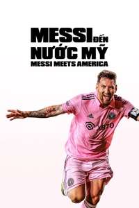 Messi Meets America - Posters