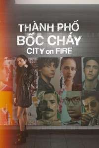 City on Fire - Posters