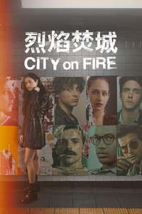 City on Fire - Posters