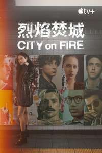 City on Fire - Posters