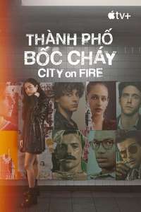 City on Fire - Posters