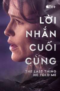 The Last Thing He Told Me - Posters