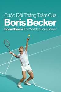 Boom! Boom! The World vs. Boris Becker - Posters