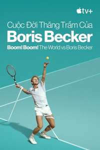 Boom! Boom! The World vs. Boris Becker - Posters