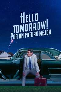 Hello Tomorrow! - Posters