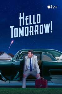 Hello Tomorrow! - Posters