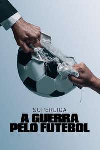 Super League: The War For Football - Posters