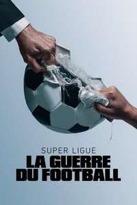 Super League: The War For Football - Posters